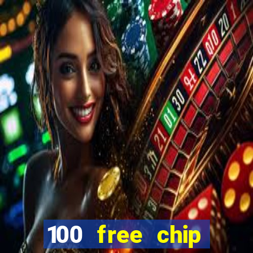 100 free chip casino captain jack 2021