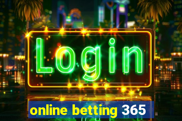 online betting 365