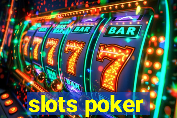 slots poker