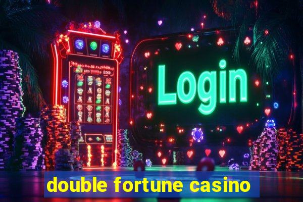 double fortune casino