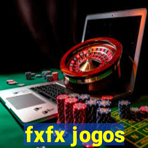 fxfx jogos