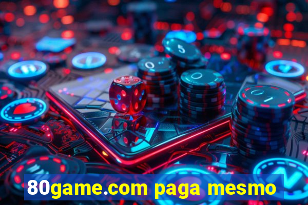 80game.com paga mesmo