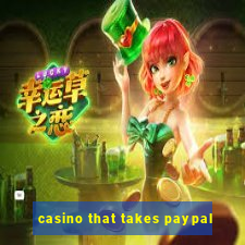 casino that takes paypal