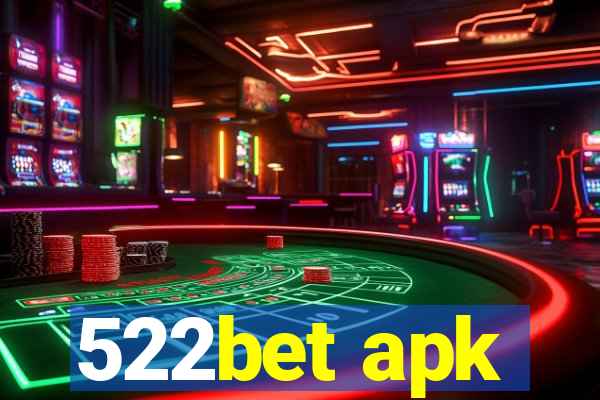 522bet apk