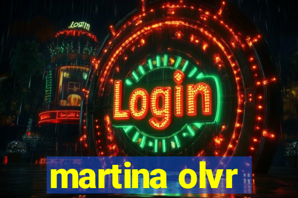 martina olvr