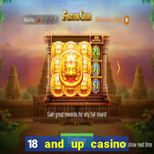 18 and up casino san diego