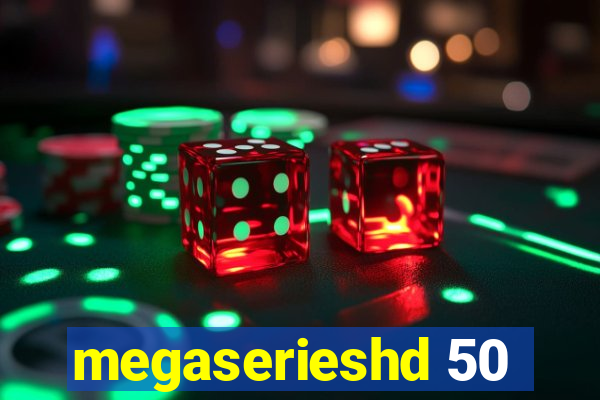 megaserieshd 50