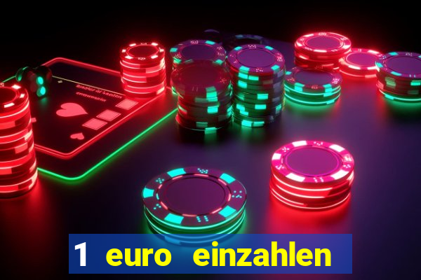 1 euro einzahlen casino 2020