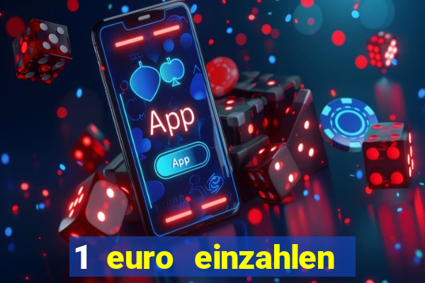 1 euro einzahlen casino 2020