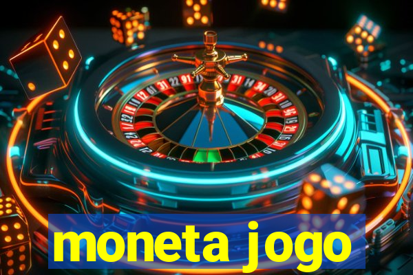 moneta jogo