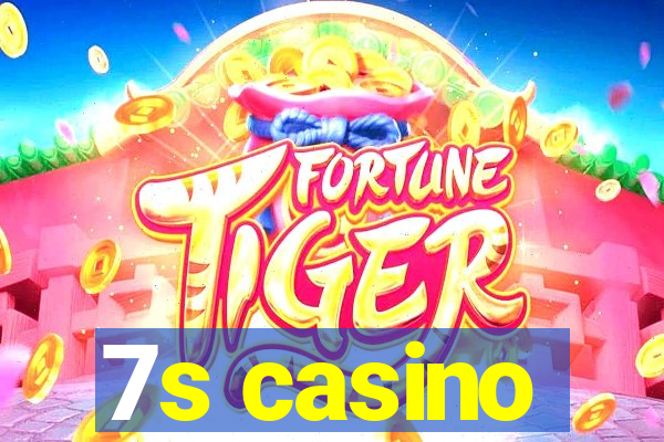 7s casino