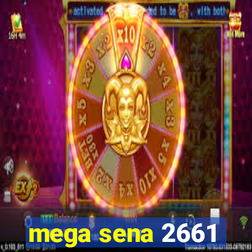 mega sena 2661