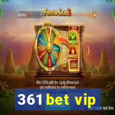 361 bet vip