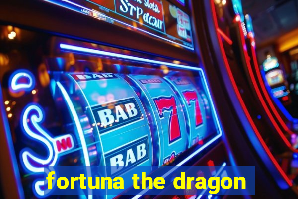 fortuna the dragon