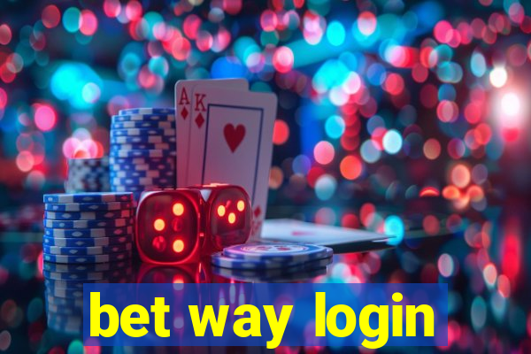 bet way login