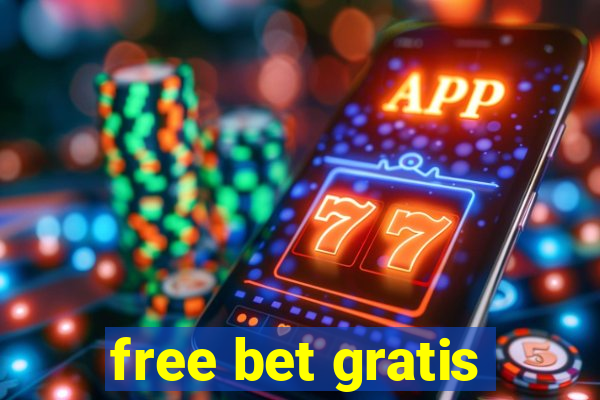 free bet gratis