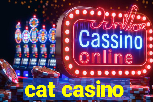 cat casino