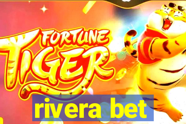 rivera bet