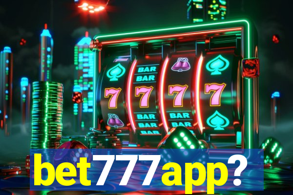 bet777app?