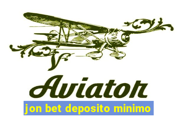 jon bet deposito minimo