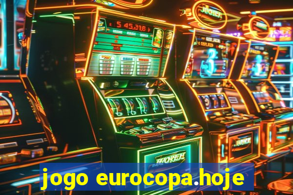 jogo eurocopa.hoje