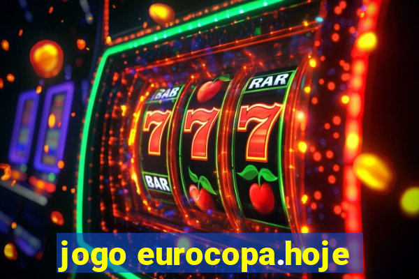 jogo eurocopa.hoje