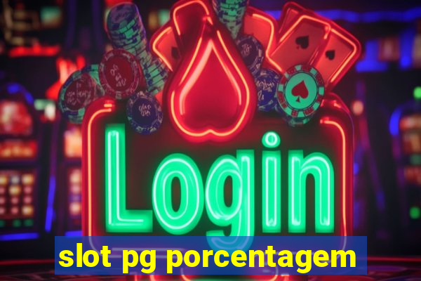 slot pg porcentagem