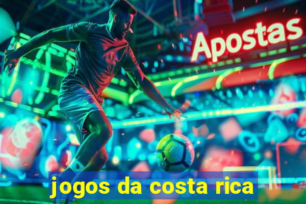 jogos da costa rica