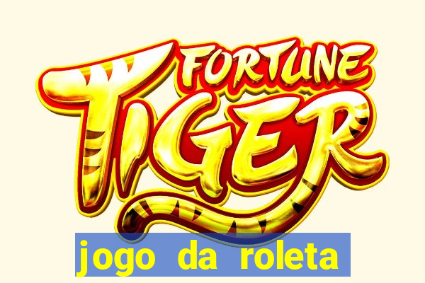 jogo da roleta online grátis