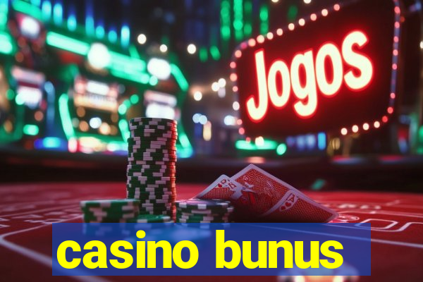 casino bunus