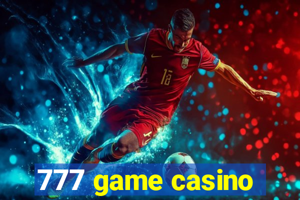 777 game casino