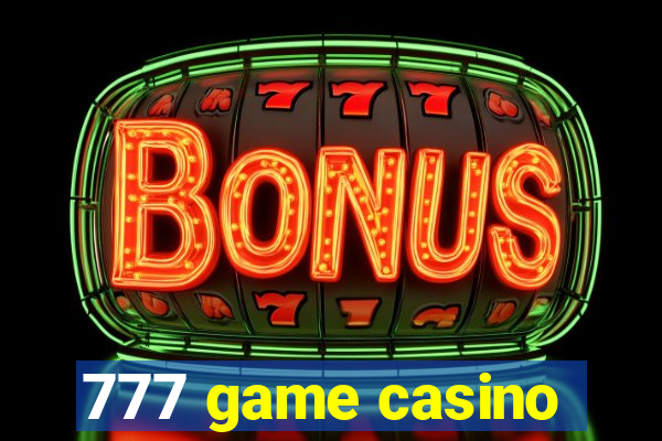 777 game casino