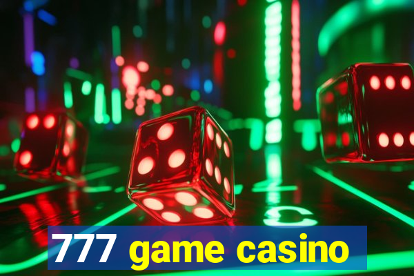 777 game casino