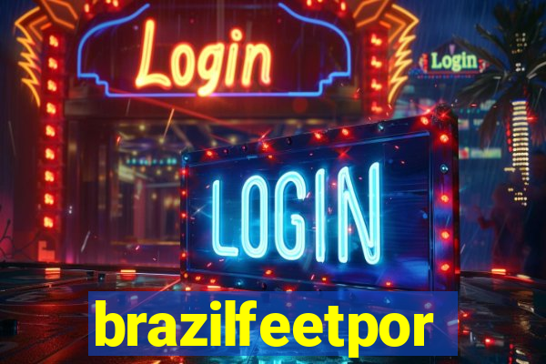 brazilfeetpor