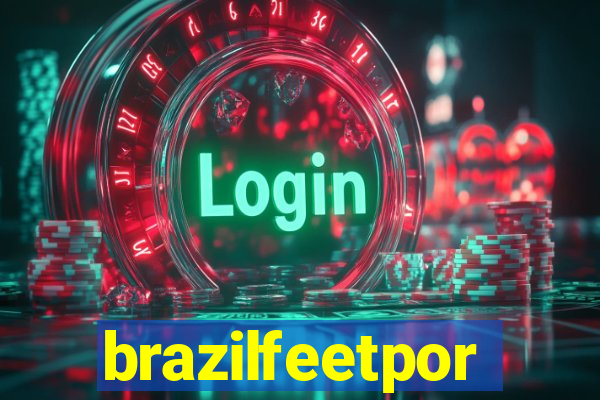 brazilfeetpor