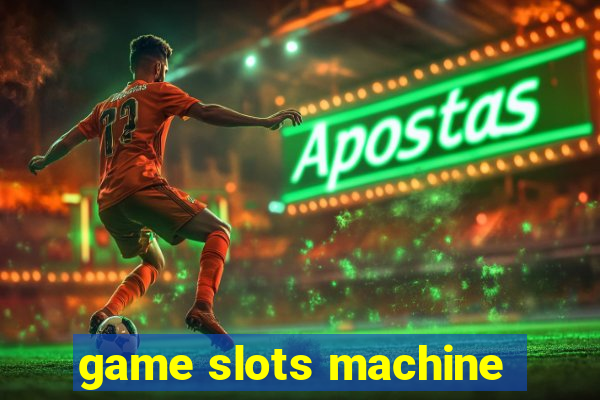 game slots machine