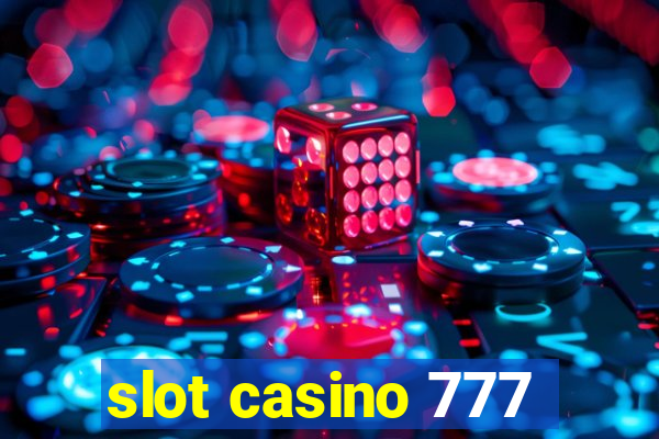 slot casino 777