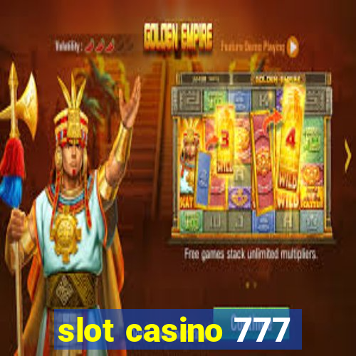 slot casino 777