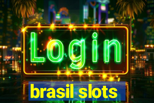 brasil slots