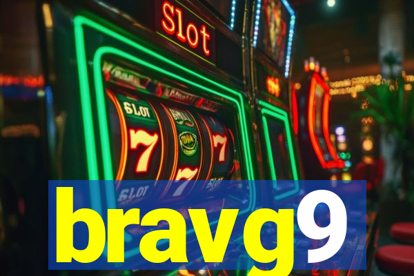 bravg9