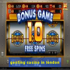 genting casino in london