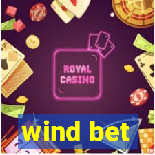 wind bet