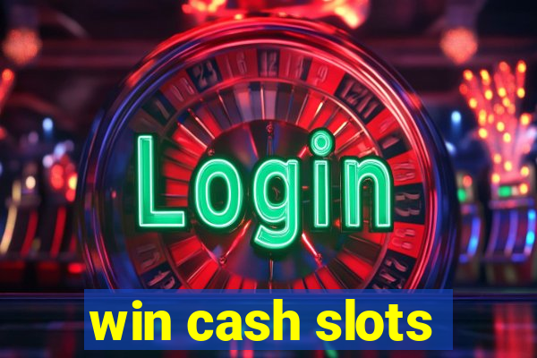 win cash slots