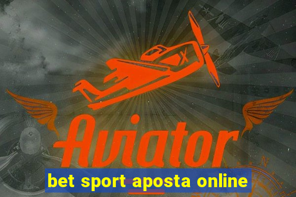 bet sport aposta online