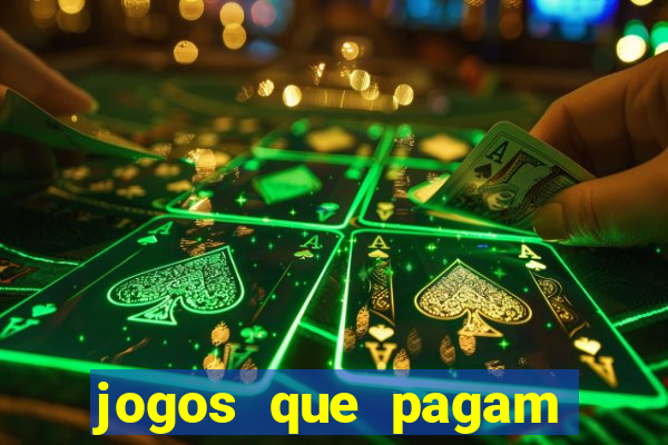 jogos que pagam para ser jogados