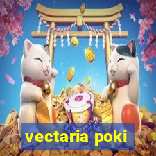 vectaria poki