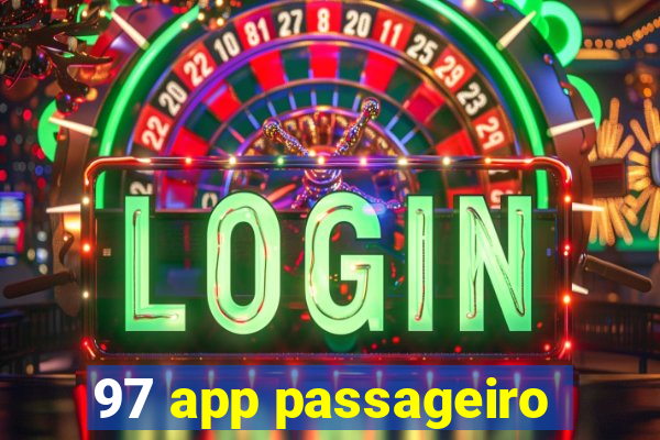 97 app passageiro