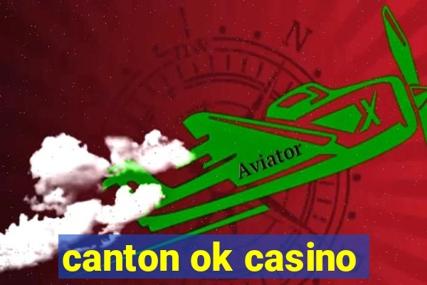 canton ok casino