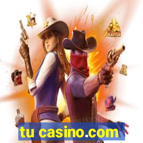 tu casino.com