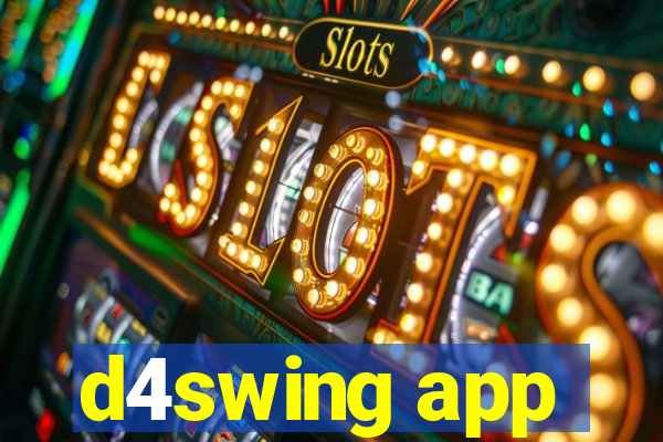 d4swing app